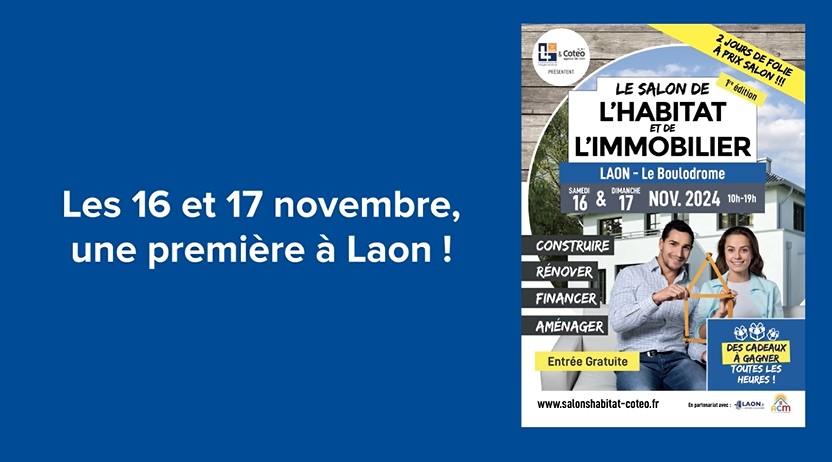 Salon de l'habitat et de l'immobilier à Laon pour des projets d'achat ou location de logements. Ou construire sa maison. Imm'OPAL.