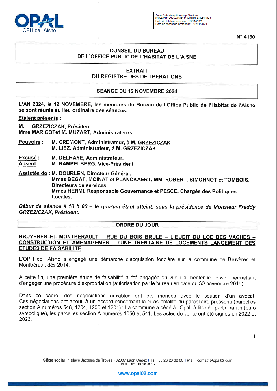 N° 4130 - BRUYERES ET MONTBERAULT – Lieudit du Loe des Vaches – Construction et aménagement de logts – Lancement des études de faisa